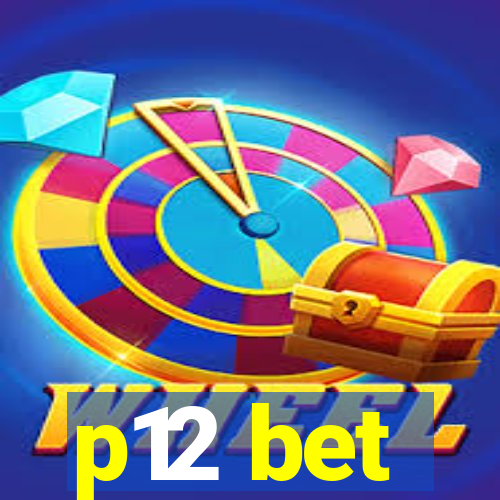 p12 bet